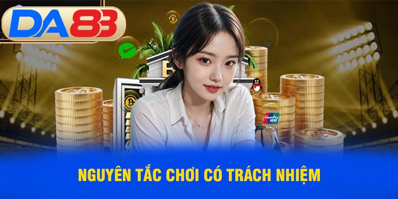 Nguyên tắc chơi có trách nhiệm