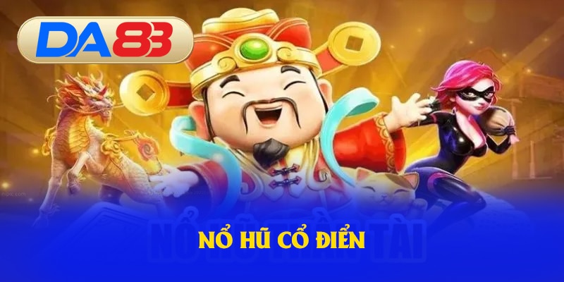 Vì sao nổ hũ tại DA88 thu hút được nhiều người chơi như vậy ?