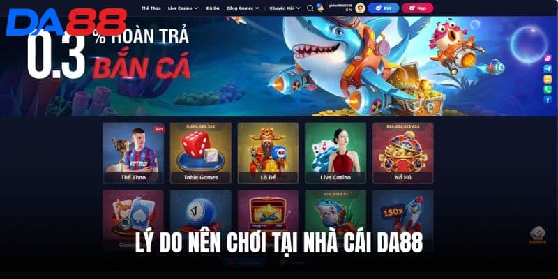 Những nguyên nhân nên chơi game tại DA88